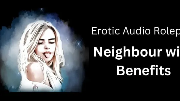 放映Erotic Audio Roleplay: Neighbour with Benefits新电影